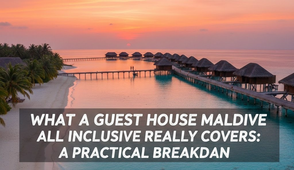 guest house Maldives all inclusive